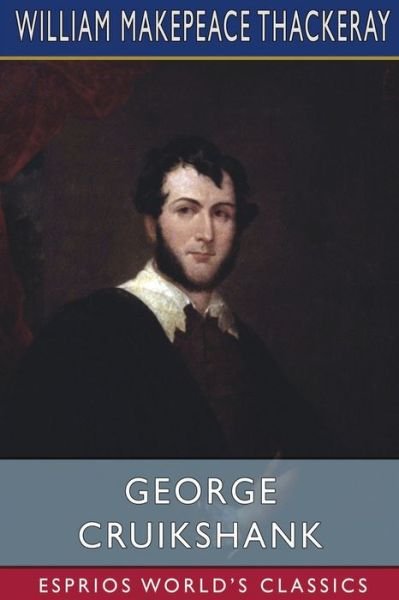William Makepeace Thackeray · George Cruikshank (Esprios Classics) (Pocketbok) (2024)