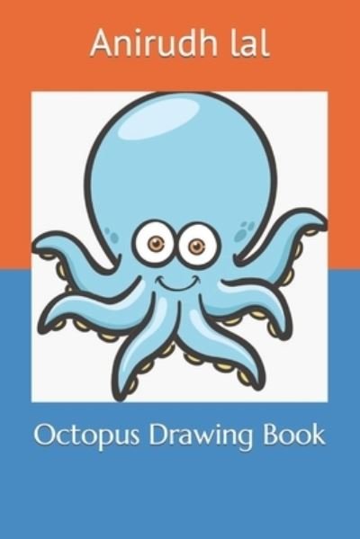 Cover for Anirudh Lal · Octopus Drawing Book (Paperback Book) (2022)