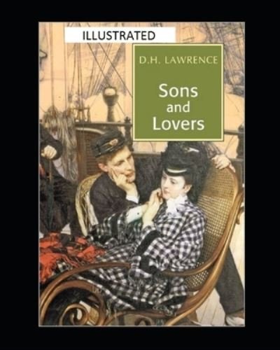 Cover for D H Lawrence · Sons and Lovers Illustrated (Paperback Book) (2021)