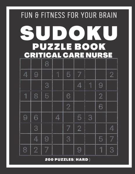 Cover for Sudoking S-K · Sudoku Book For Critical Care Nurse Hard: 200 Sudoku puzzles With Solutions, Puzzle Type 9x9, 4 of Puzzle Per Page (Taschenbuch) (2021)