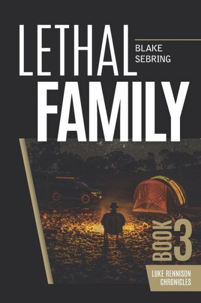 Blake Sebring · Lethal Family (Paperback Book) (2020)