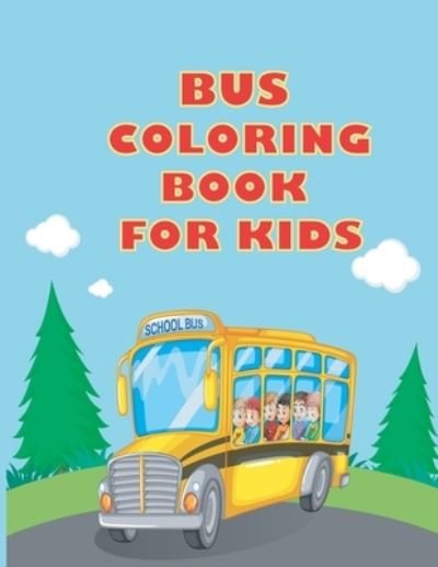 Cover for Coloring Book · Bus Coloring Book for Kids (Paperback Book) (2021)