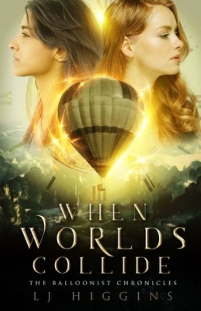 Cover for L J Higgins · When Worlds Collide (Paperback Book) (2020)