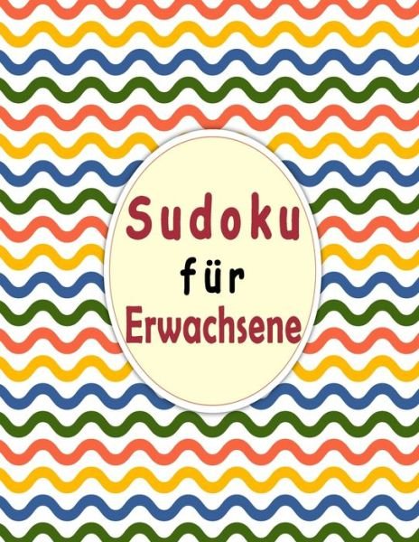Cover for Bk Sudoku Rätselbuch · Sudoku fur Erwachsene (Paperback Bog) (2020)