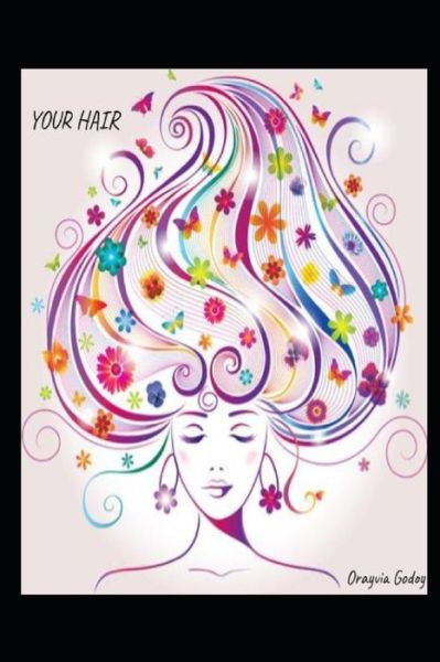 Cover for Orayvia Godoy · Your Hair (Paperback Book) (2020)