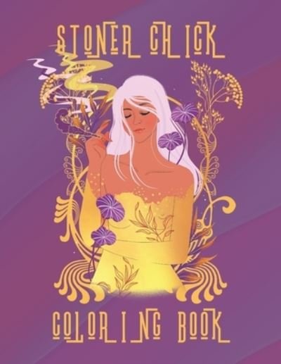 Cover for Other Side Press · Stoner Chick Coloring Book (Paperback Book) (2020)