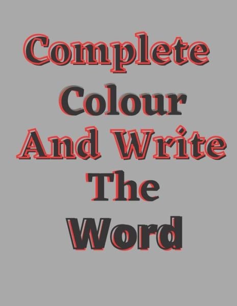 Cover for M · Complete colour and write the word (Paperback Bog) (2021)