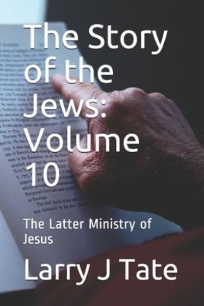 Cover for Larry J Tate · The Story of the Jews (Paperback Book) (2021)