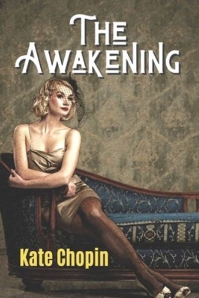 Cover for Kate Chopin · The Awakening (Paperback Book) (2021)