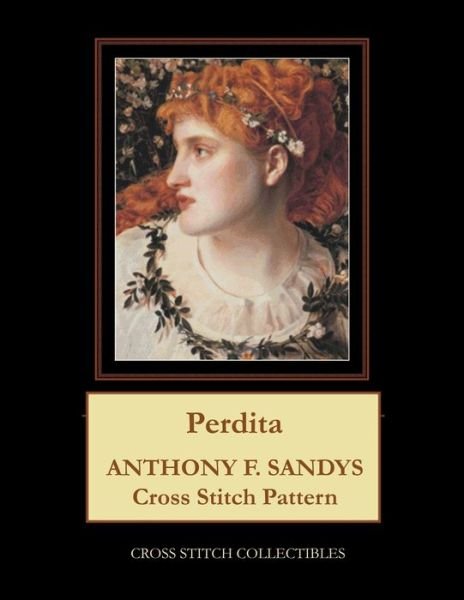 Cover for Kathleen George · Perdita: Anthony F. Sandys Cross Stitch Pattern (Paperback Bog) (2021)