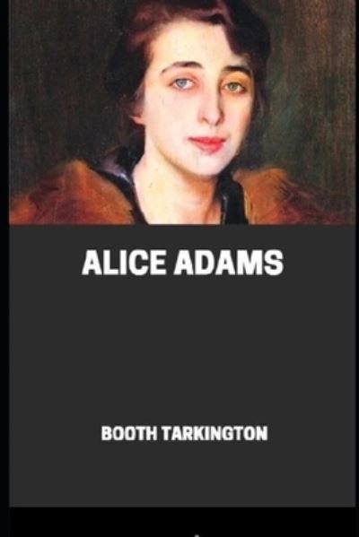 Cover for Booth Tarkington · Alice Adams (Paperback Book) (2021)