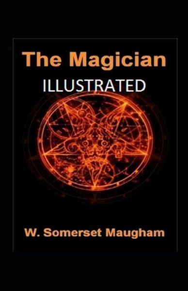 Cover for W Somerset Maugham · The Magician Illustrated (Paperback Book) (2021)