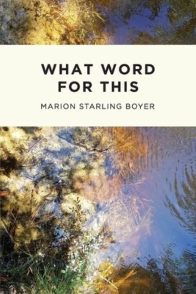 Cover for Marion Boyer · What Word for This (Bok) (2023)