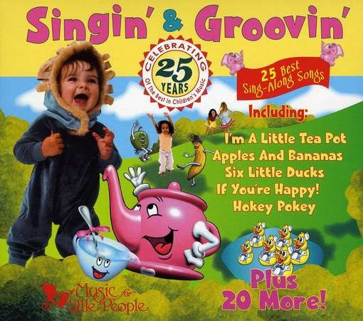 Cover for Various Artists · SINGIN' &amp; GROOVIN-25 Best Sing-A-Long Songs (CD) [Digipak] (2010)