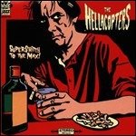 Cover for Hellacopters · Supershitty to The.. -pd- (LP) (2016)