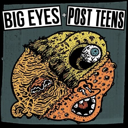 Cover for Big Eyes / Post Teens (7&quot;) (2014)