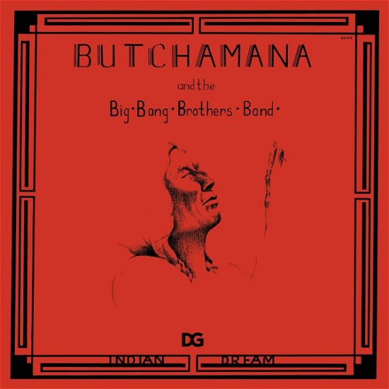 Butchamana & The Big Bang Brothers Band · Indian Dream (LP) (2023)
