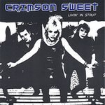 Livin in Strut - Crimson Sweet - Musik - CD Baby - 0634479110276 - 22. februar 2005