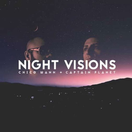 Night Visions - Chico Mann - Música - BASTARD JAZZ - 0708630007276 - 24 de febrero de 2017