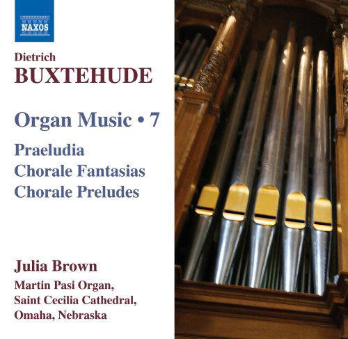 Organ Music Vol.7 - D. Buxtehude - Musiikki - NAXOS - 0747313031276 - keskiviikko 14. marraskuuta 2007