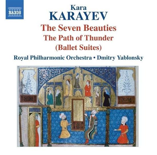 Seven Beauties - K. Karayev - Musik - NAXOS - 0747313312276 - 1. Dezember 2013