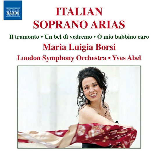 Italian Soprano Arias - Maria Luigia Borsi - Musiikki - NAXOS - 0747313341276 - torstai 18. syyskuuta 2014