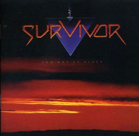 Too Hot To Sleep - Survivor - Música - ROCK CANDY RECORDS - 0827565057276 - 21 de março de 2011