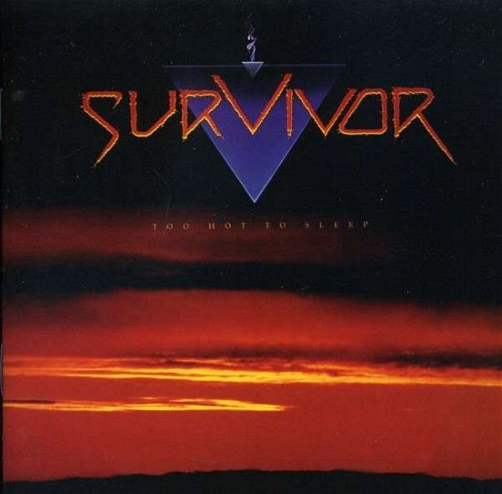 Cover for Survivor · Too Hot To Sleep (CD) [Remastered edition] (2011)