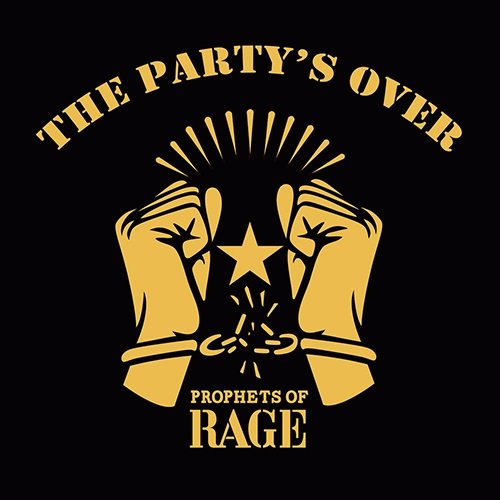 Cover for Prophets of Rage · The Party's over (LP) [Limited edition] (2016)