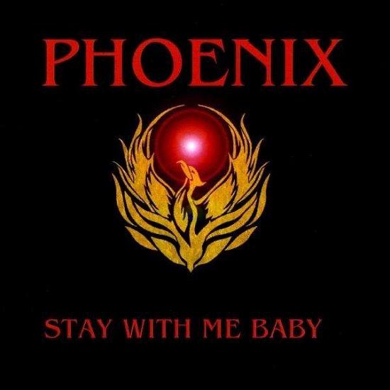 Cover for Phoenix · Stay with Me Baby (CD) (2009)