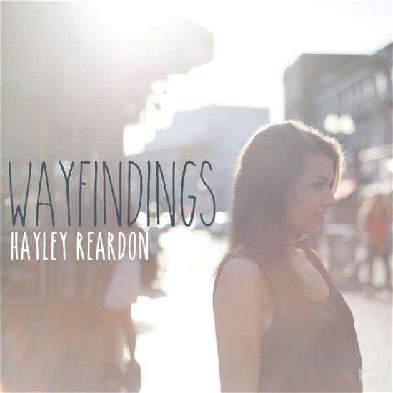 Cover for Hayley Reardon · Wayfindings (CD) (2014)