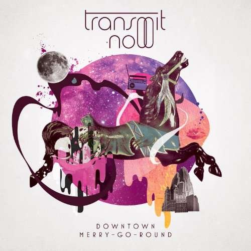 Cover for Transmit Now · Downtown Merry-Go-Round (CD) (2010)