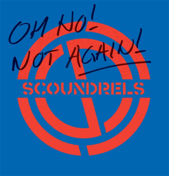 Cover for Scoundrels · Oh No! Not Again! (LP) (2022)