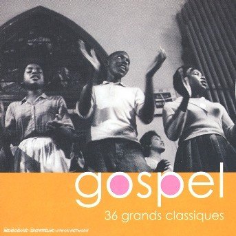 Varios - Gospel:36 Grandes Clasicos 2 - Varios - Musikk - NAIVE - 3298491450276 - 16. april 2005
