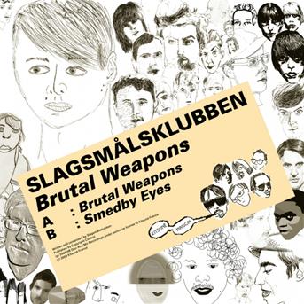 Cover for Slagsmalsklubben · Brutal Weapons (12&quot;) (2009)