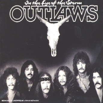 Cover for Outlaws · In the Eye of the Storm/h (CD) [Remastered edition] (2003)