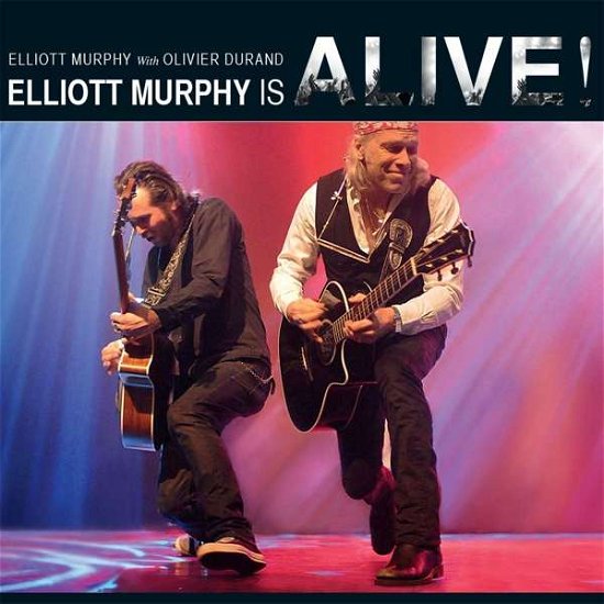 Elliot Murphy is Alive - Elliot Murphy - Música - MURPHYLAND RECORDS - 3700398719276 - 9 de noviembre de 2018