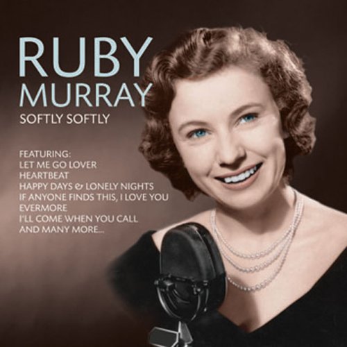 Cover for Ruby Murray · Softly Softly (CD) (2017)