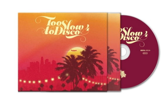 Too Slow To Disco 4 - Various Artists - Musikk - VARIOUS - 4251804135276 - 9. september 2022