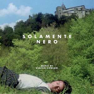 Solamente Nero - Stelvio Cipriani - Music - CHRIS SOUNDTRACK - 4260146130276 - April 20, 2018