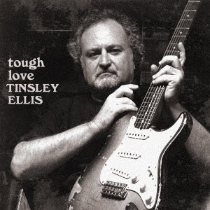 Cover for Tinsley Ellis · Tough Love (CD) [Japan Import edition] (2015)