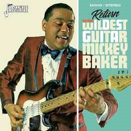 Cover for Mickey Baker · Return of the Wildest Guitar (CD) [Japan Import edition] (2018)