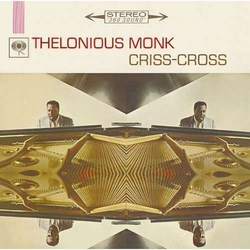 Cover for Thelonious Monk · Criss Cross (CD) [Bonus Tracks edition] (2014)