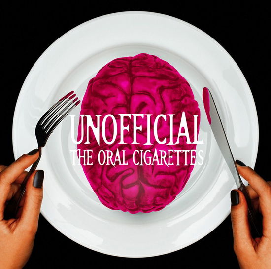 Unofficial <limited> - The Oral Cigarettes - Muzyka - A-SKETCH INC. - 4562256124276 - 1 lutego 2017