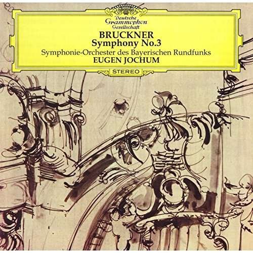 Cover for Bruckner / Jochum,eugen · Bruckner: Symphony 3 Wagner (CD) [Limited edition] (2017)