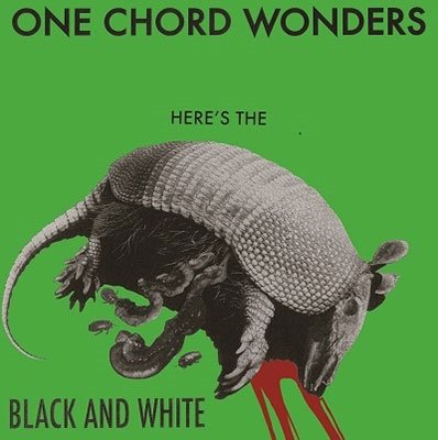 Cover for Black And White · One Chord Wonders - Here's The Black And White (CD) [Japan Import edition] (2020)