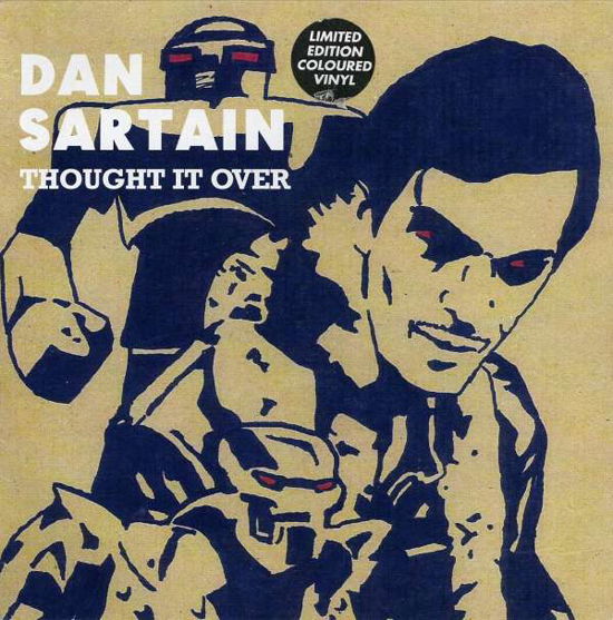 Cover for Dan Sartain · Thought It Over (LP) [Coloured edition] (2007)