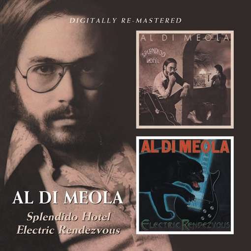 Cover for Al Di Meola · Splendido Hotel Electric Rendezvous (CD) [Remastered edition] (2010)