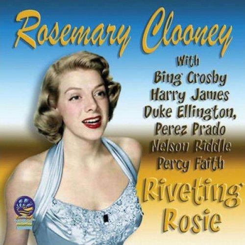 Cover for Rosemary Clooney · Riveting Rosie (CD) (2019)