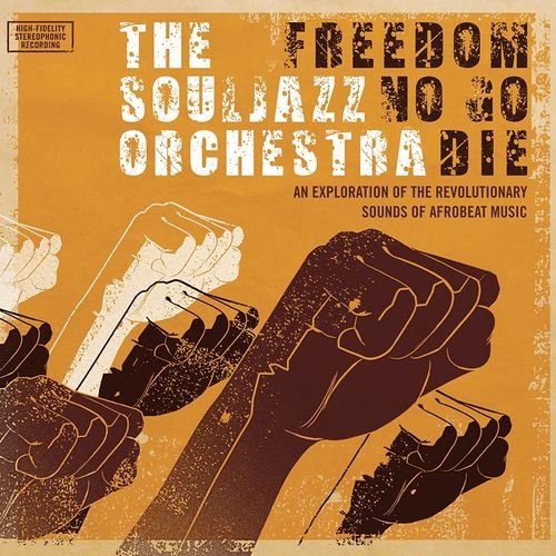 Cover for Souljazz Orchestra · Freedom No Go Die (LP) [Do Right 20 edition] (2022)